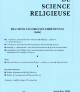 REVISITER LES ORIGINES CHRÉTIENNES (Suite)